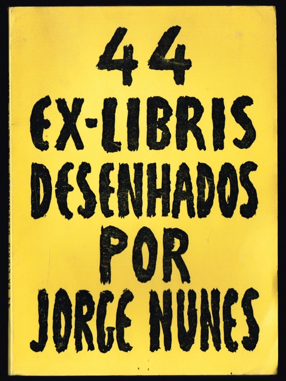 44 EX-LIBRIS DESENHADOS POR JORGE NUNES